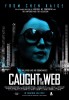 Caught in the Web (2012) Thumbnail