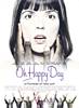 Oh Happy Day (2004) Thumbnail