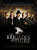 Brigades du Tigre, Les (2006) Thumbnail