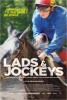 Lads & Jockeys (2008) Thumbnail