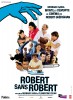 Robert sans Robert (2013) Thumbnail
