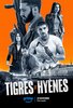 Tigres et hyènes (2024) Thumbnail