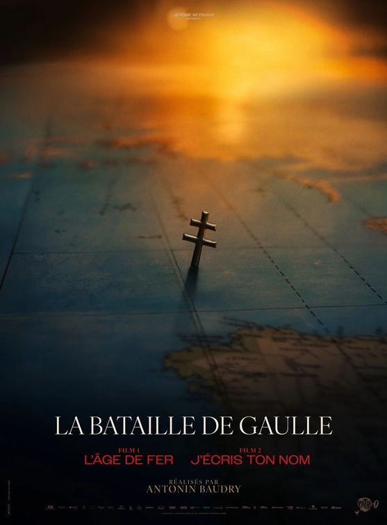 La Bataille De Gaulle: L'âge de fer Movie Poster