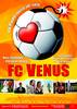 FC Venus (2006) Thumbnail
