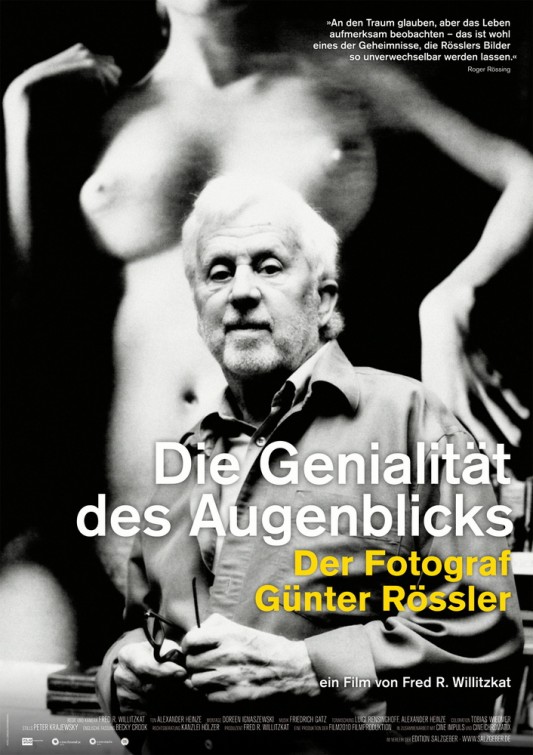 Die Genialität des Augenblicks - Der Fotograf Günter Rössler Movie Poster
