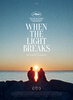 When the Light Breaks (2024) Thumbnail