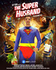 The Super Husband (2024) Thumbnail