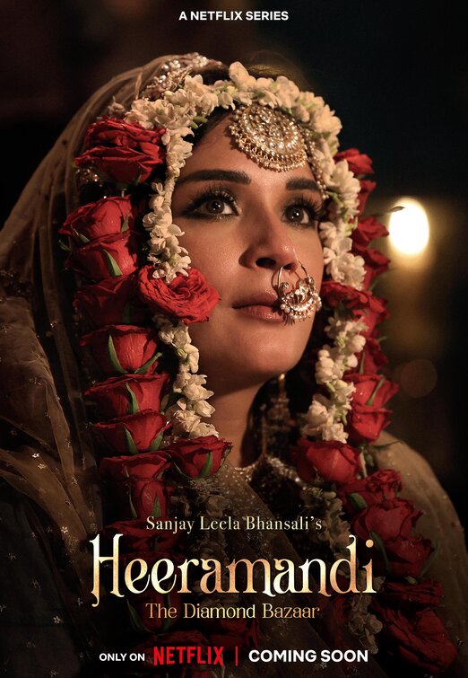 Heeramandi: The Diamond Bazaar Movie Poster