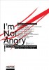 I'm Not Angry (2014) Thumbnail