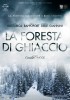 La foresta di ghiaccio (2014) Thumbnail
