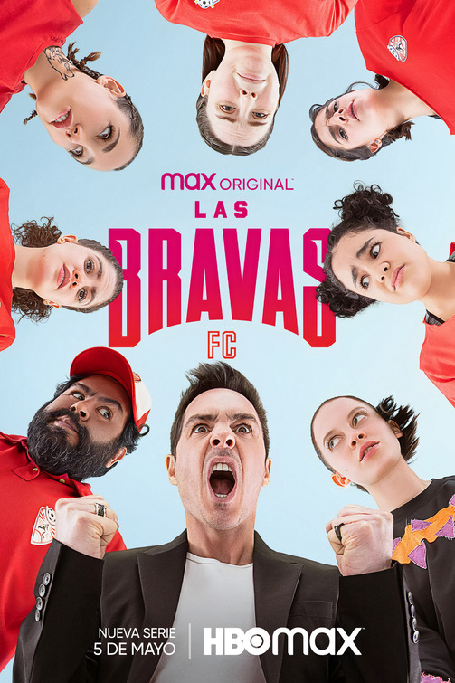 Las Bravas F.C. Movie Poster