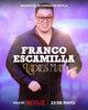 Franco Escamilla: Ladies' Man  Thumbnail