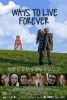 Ways to Live Forever (2010) Thumbnail
