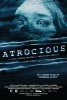 Atrocious (2011) Thumbnail
