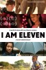 I Am Eleven (2012) Thumbnail