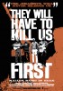 They Will Have to Kill Us First (2015) Thumbnail