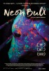 Neon Bull (2016) Thumbnail