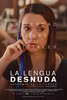 La Lengua Desnuda (2024) Thumbnail