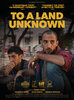 To a Land Unknown (2024) Thumbnail