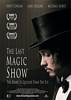 The Last Magic Show (2008) Thumbnail