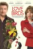Love Birds (2011) Thumbnail