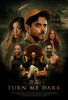 Turn Me Dark (2026) Thumbnail