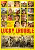 Lucky Trouble (2011) Thumbnail