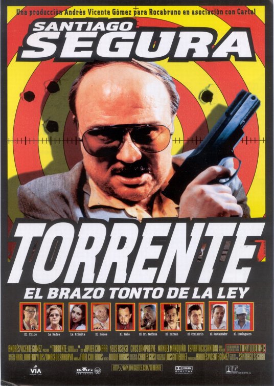 Torrente, el brazo tonto de la ley Movie Poster