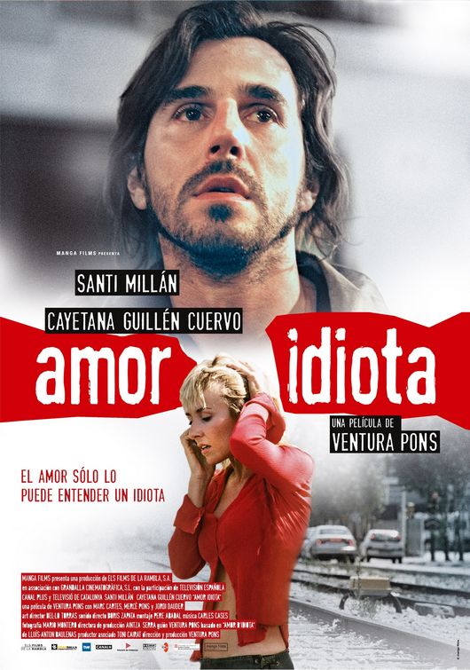 amor movie. Amor idiota Poster - Click to