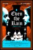 Even the Rain (2011) Thumbnail