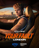 Your Fault: London (2026) Thumbnail