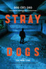 Stray Dogs (2014) Thumbnail