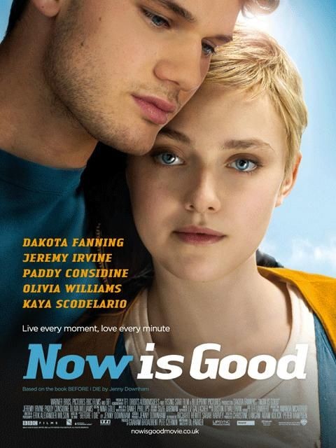 Now Is Good Movie Poster
