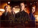 Beneath a Neon Tide (2014) Thumbnail