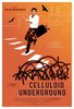 Celluloid Underground (2023) Thumbnail