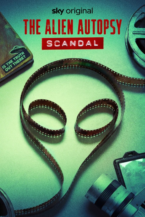 The Alien Autopsy Scandal Movie Poster