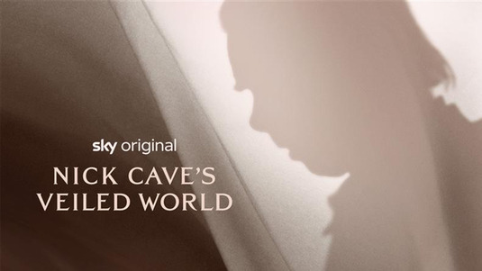 Nick Cave's Veiled World Movie Poster