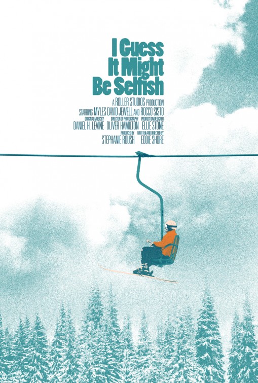 I Guess It Might Be Selfish Short Film Poster