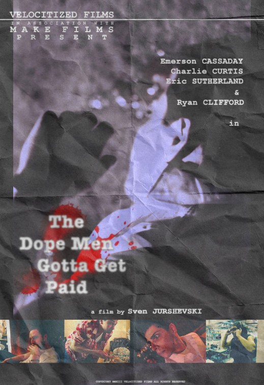 The Dope Men Gotta Get Paid Short Film Poster