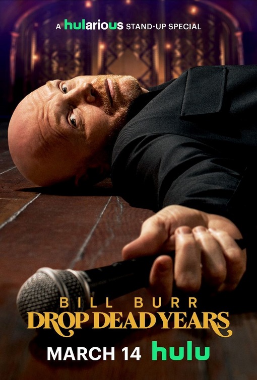 Bill Burr: Drop Dead Years Movie Poster