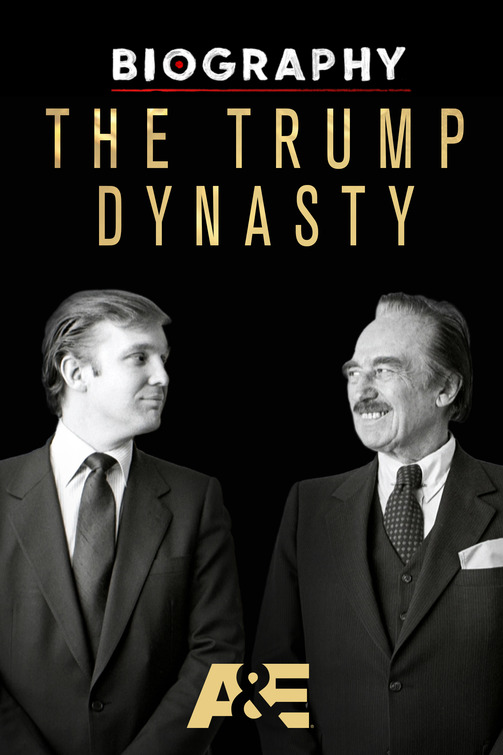 Biography: The Trump Dynasty Movie Poster