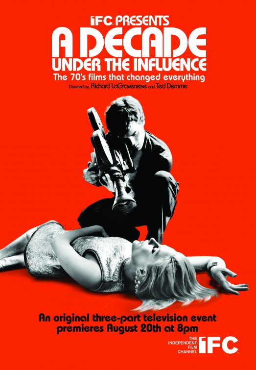 A Decade Under the Influence Movie Poster