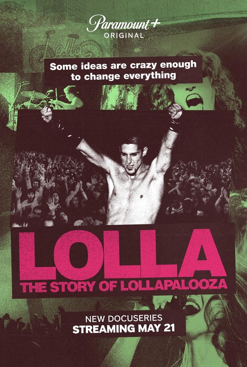 Lolla: The Story of Lollapalooza Movie Poster
