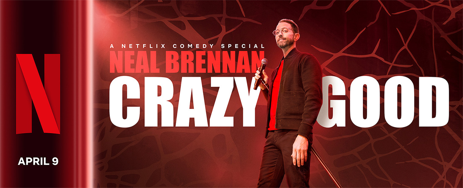 Extra Large TV Poster Image for Neal Brennan: Crazy Good (#2 of 2)