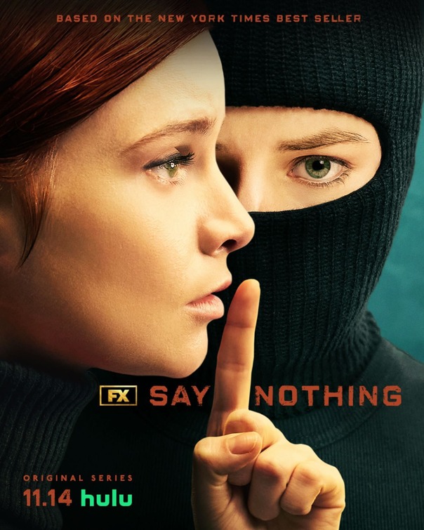 Say Nothing Movie Poster