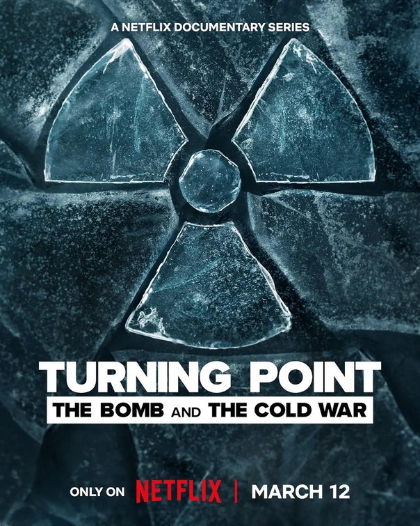 Turning Point: The Bomb and the Cold War Movie Poster