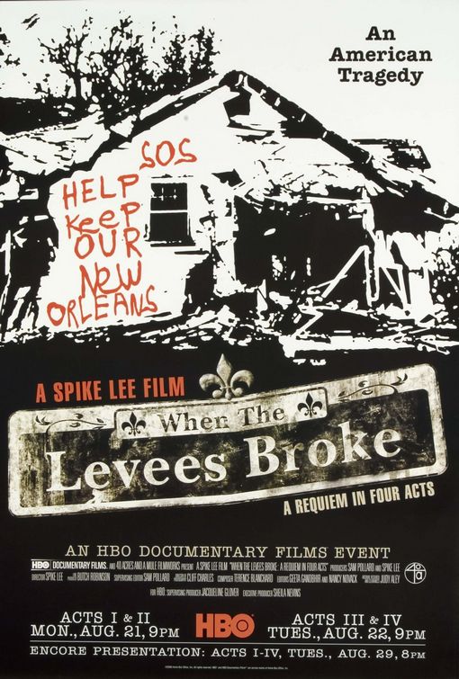 When the Levees Broke: A Requiem in Four Acts Movie Poster