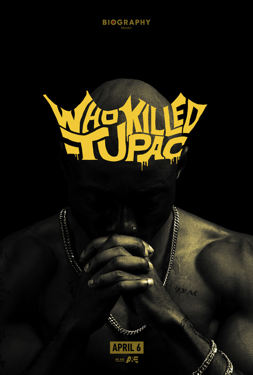 Who Killed Tupac? Movie Poster