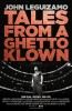 Tales from a Ghetto Klown  Thumbnail