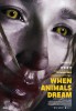 When Animals Dream (aka Når dyrene drømmer) Movie Poster (#1 of 3 ...